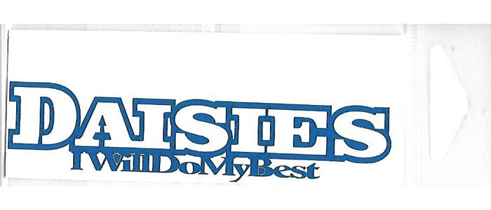 Daisies/I Will Do My Best 4 x 1 inch Laser Cut / Doo Dilly Designs image 0