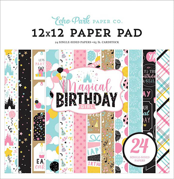 Magical Birthday Girl 24 Sheet Paper Pad- Echo Park image 0