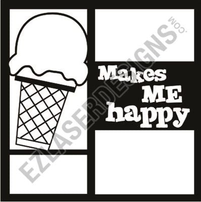 Ice Cream Makes Me Happy 2 Piece Laser Overlay / EZ Laser Designs image 0