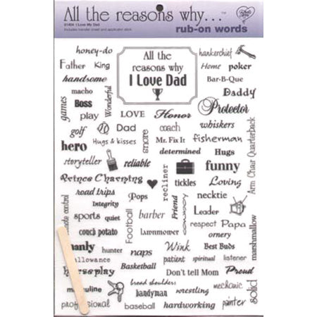 All the Reasons Why I Love My Dad Rub-On Words - What's New Ltd. image 0